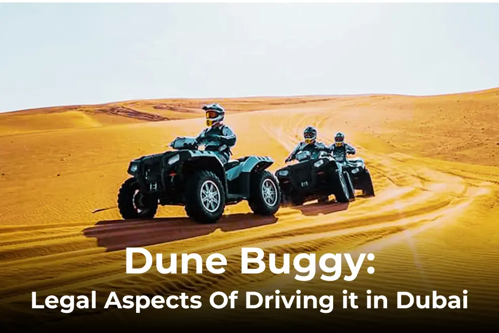 Is Dune Buggy Legal In Dubai